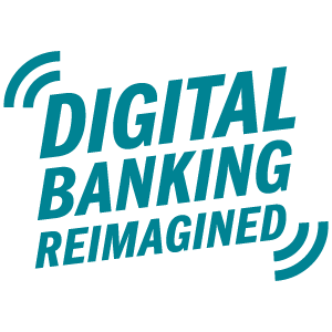 Digital Banking Reimagined